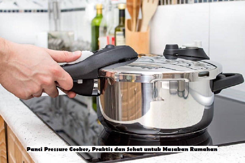 Panci Pressure Cooker